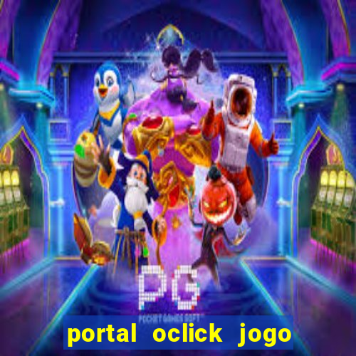 portal oclick jogo do bicho